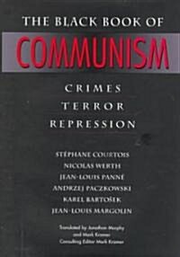 The Black Book of Communism: Crimes, Terror, Repression (Hardcover)