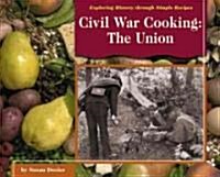 Civil War Cooking (Library)