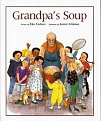 Grandpas Soup (School & Library)