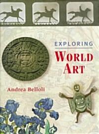 Exploring World Art (Hardcover)