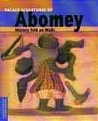 Palace Sculptures of Abomey: History Told on Walls (Paperback)