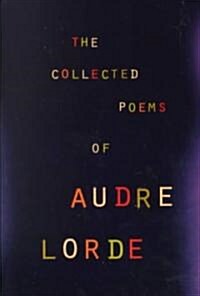 The Collected Poems of Audre Lorde (Paperback, Reprint)