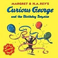 Curious George and the Birthday Surprise (Prebound, Bound for Schoo)