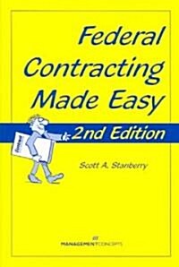 Federal Contracting Made Easy (Paperback, 2nd)