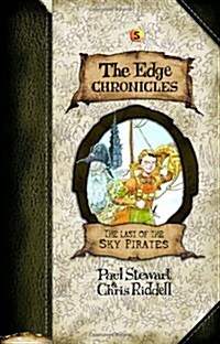 The Last Of The Sky Pirates (Hardcover, Deckle Edge)