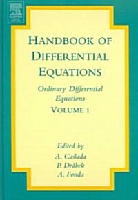 Handbook of Differential Equations: Ordinary Differential Equations: Volume 1 (Hardcover)