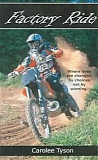 Factory Ride (Paperback)