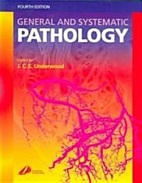 General And Systematic Pathology (Paperback, 4th)