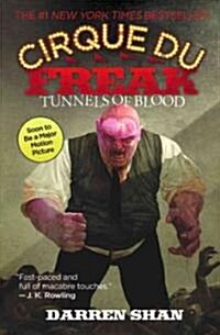 Tunnels of Blood: Cirque Du Freak (Prebound, Bound for Schoo)