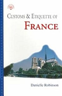 Customs & Etiquette Of France (Paperback)