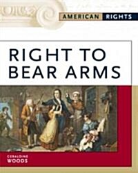 Right To Bear Arms (Hardcover)