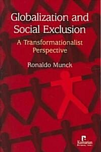 Globalization And Social Exclusion (Paperback)
