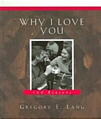 Why I Love You (Hardcover)