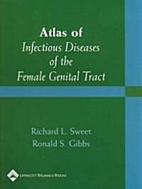 Atlas Of Infectious Diseases Of The Female Genital Tract (Paperback)