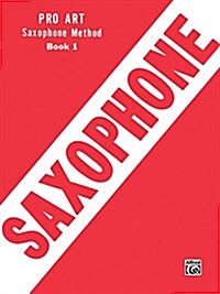 Pro Art Saxophone Method (Paperback)