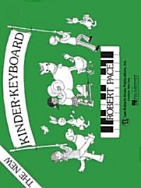 The New Kinder Keyboard Basic Piano Series (Paperback, Student)