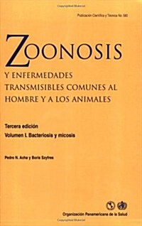 Zoonosis Y Enfermedades Transmisibles Comunes Al Hombre Y a Los Animales (Paperback, 3)