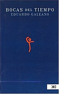 Bocas del Tiempo (Paperback)