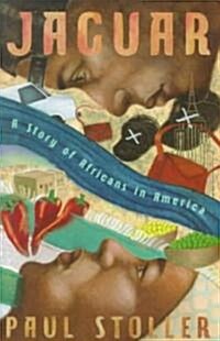 Jaguar: A Story of Africans in America (Paperback, 2)