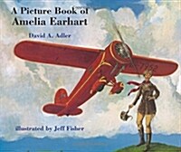 A Picture Book of Amelia Earhart (Paperback)