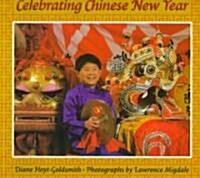 Celebrating Chinese New Year (Paperback)