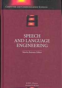 Speech and Language Engineering (Hardcover)