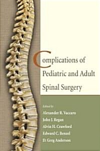 Complications of Pediatric and Adult Spinal Surgery (Hardcover)