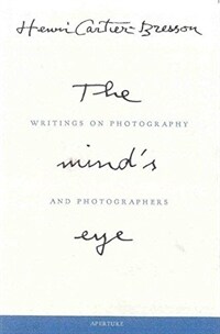 (The) mind's eye : writings on photography and photographers
