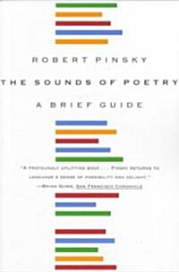 The Sounds of Poetry: A Brief Guide (Paperback)