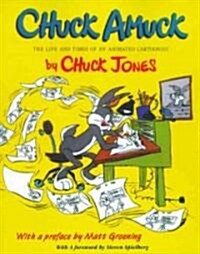 Chuck Amuck (Paperback, Illustrated)