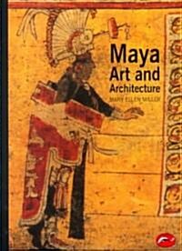 Maya Art and Architecture (Paperback)