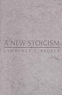 A New Stoicism (Paperback)