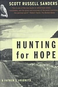 Hunting for Hope: A Fathers Journeys (Paperback)