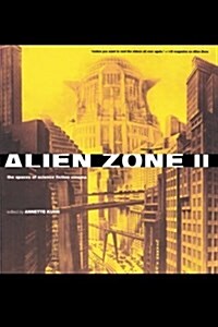 Alien Zone II : The Spaces of Science Fiction Cinema (Paperback)
