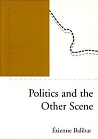 Politics and the Other Scene (Paperback)