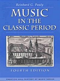 Music in the Classic Period (Paperback, 4)
