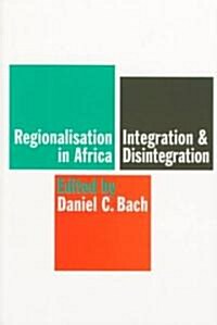 Regionalisation in Africa (Paperback)