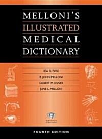 Mellonis Illustrated Medical Dictionary (Hardcover, 4 Rev ed)