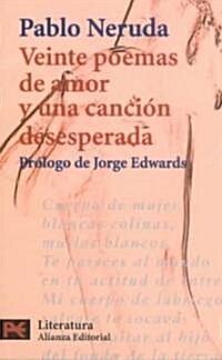 Veinte Poemas de Amor y Una Cancion Desesperada (Paperback)
