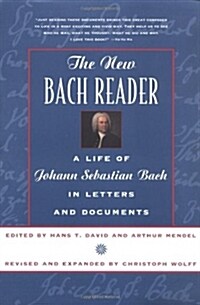 The New Bach Reader (Paperback, Revised and Exp)