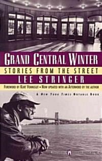 Grand Central Winter: Stories from the Street (Paperback)