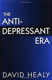 The Antidepressant Era (Paperback, Revised)