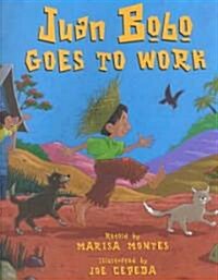 Juan Bobo Goes to Work: A Puerto Rican Folk Tale (Hardcover)
