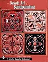 The Navajo Art of Sandpainting (Paperback, 2, Expanded)