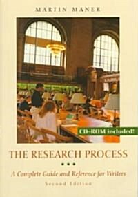 Research Process : A Complete Guide and Reference for Writers (CD-ROM)
