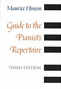 Guide to the Pianist S Repertoire, Third Edition (Hardcover, 3, Revised)
