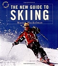 The New Guide to Skiing (Paperback, Revised)