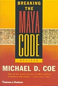 Breaking the Maya Code (Paperback, Revised, Subsequent)