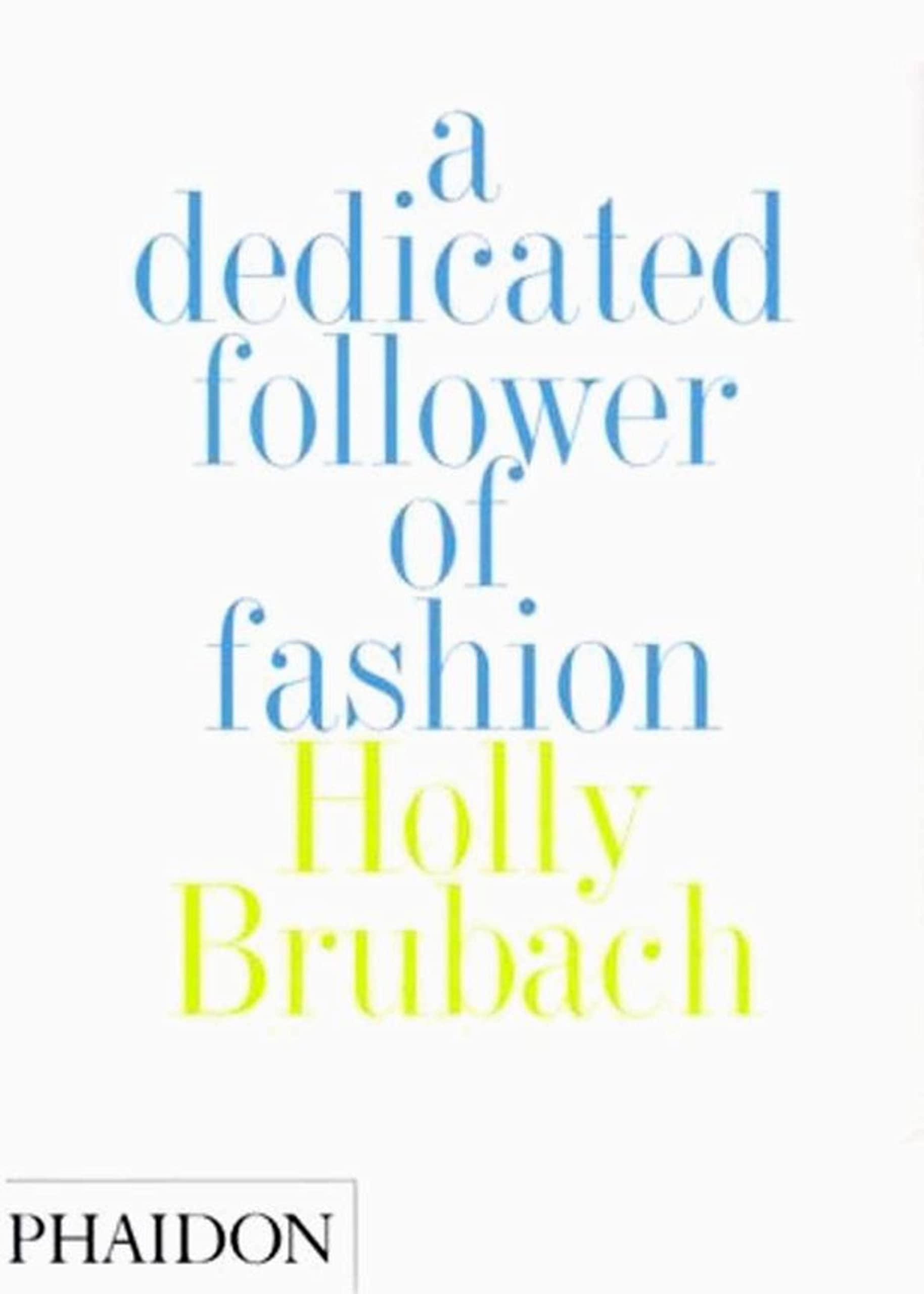 A Dedicated Follower of Fashion (Hardcover)