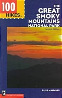 100 Hikes in the Great Smoky Mountains National Park (Paperback, 2)